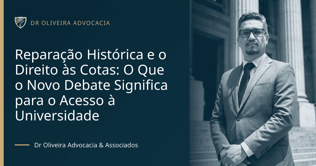 Reparação Histórica e o Direito às Cotas: O Que o Novo Debate Significa para o Acesso à Universidade
